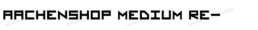 AachenSHOP Medium Re字体转换